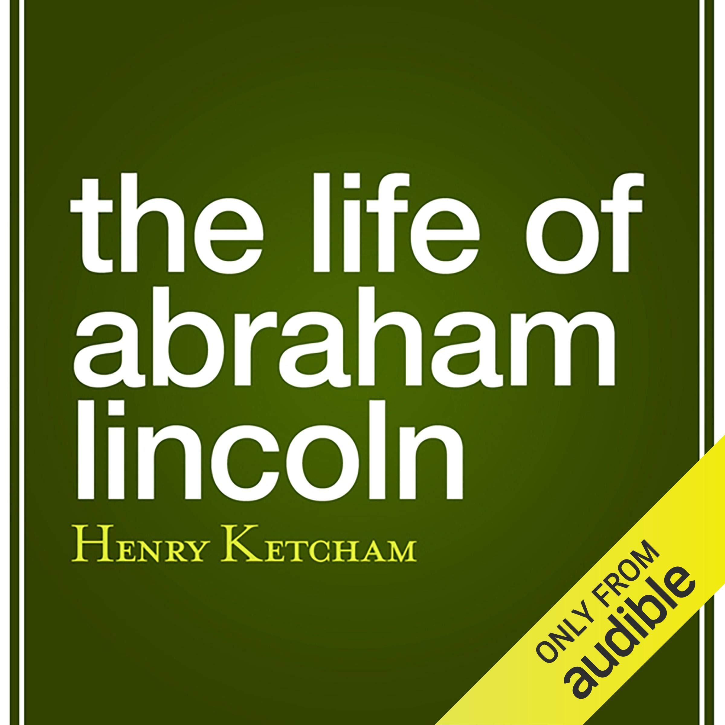 The Life of Abraham Lincoln