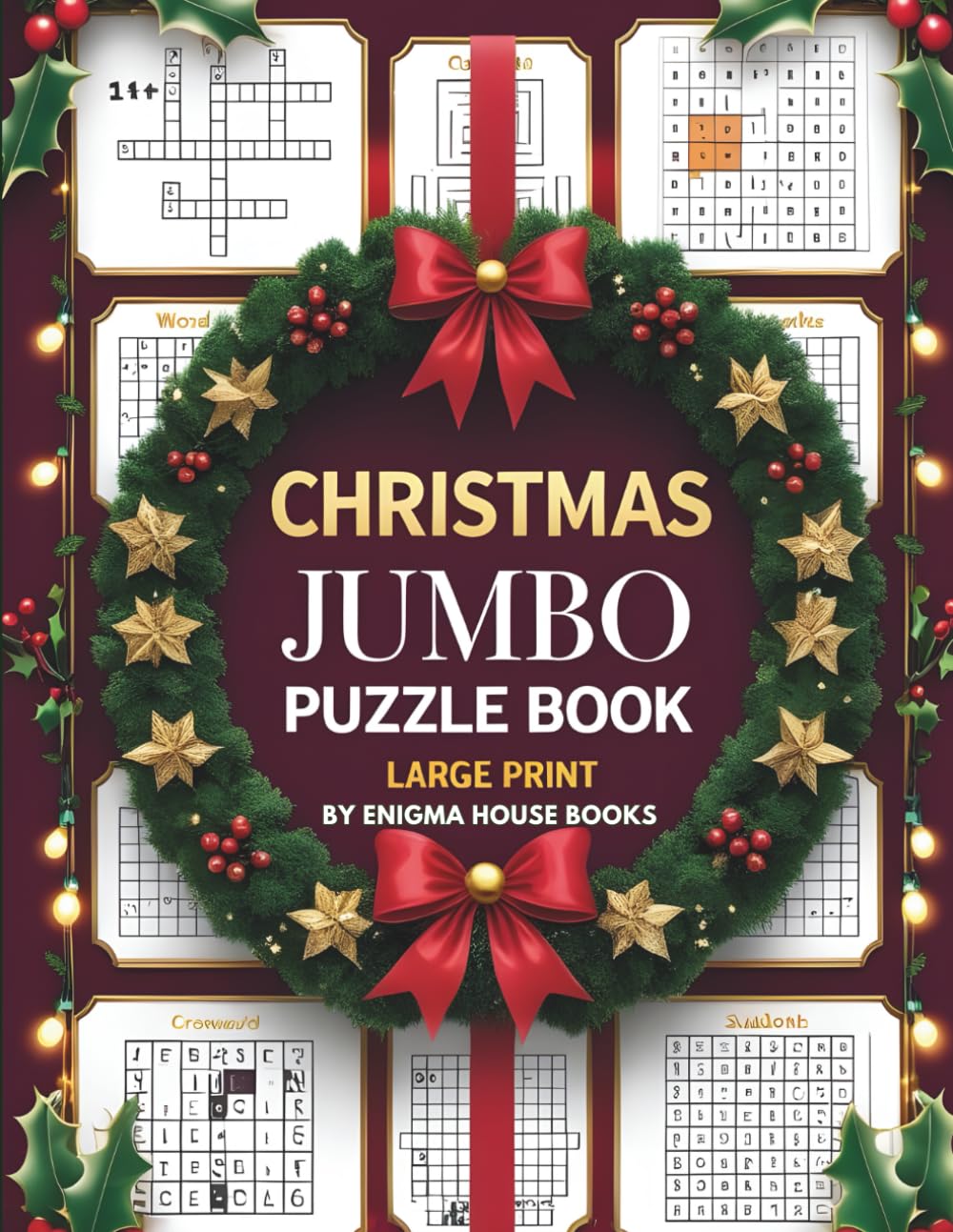 Christmas Jumbo Puzzle Book: A varied puzzle book for adults, Christmas-themed games and puzzles
