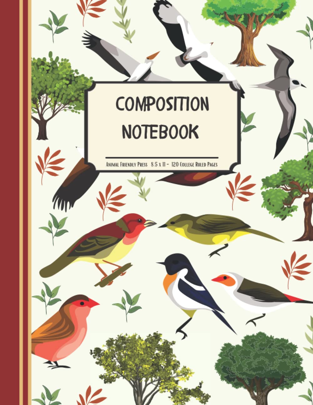 Birds Composition Book: Birds Themed Notebook | 8.5 x 11 Inches | 120 Pages | Trees | Wildlife | Exercise Book For Kids, Students Or Teachers