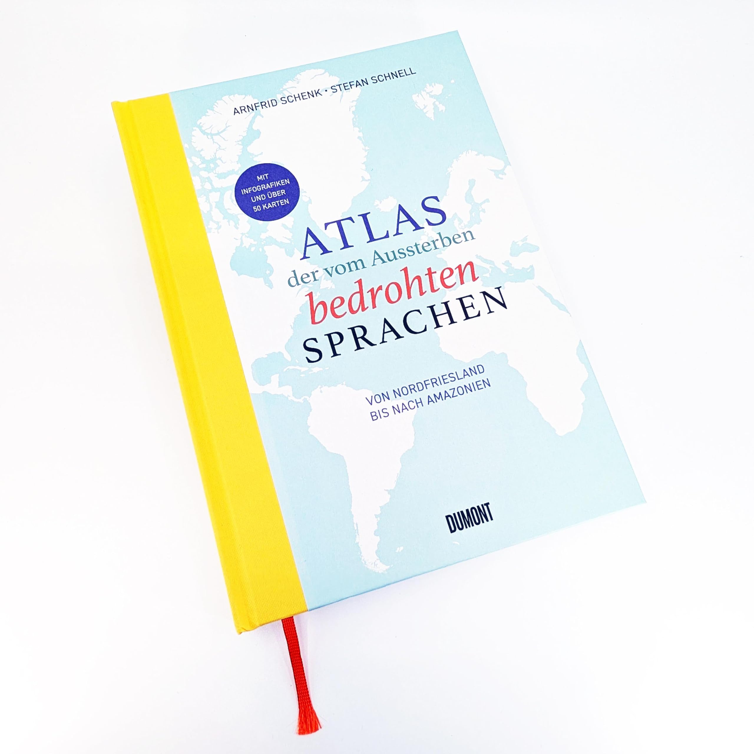 Atlas der vom Aussterben bedrohten Sprachen: Von Nordfriesland bis nach Amazonien