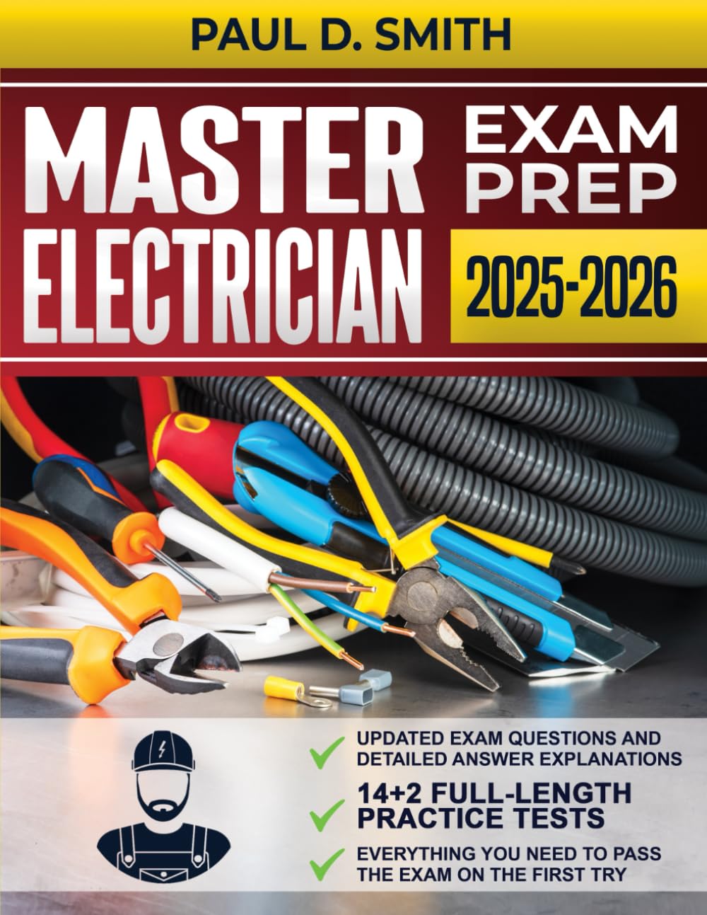 Master Electrician Exam Prep: The Clearest Study Guide, with 14+2 Complete and Up-to-Date Practice Tests, to Help You Easily Pass the Exam Paperback – March 10, 2024