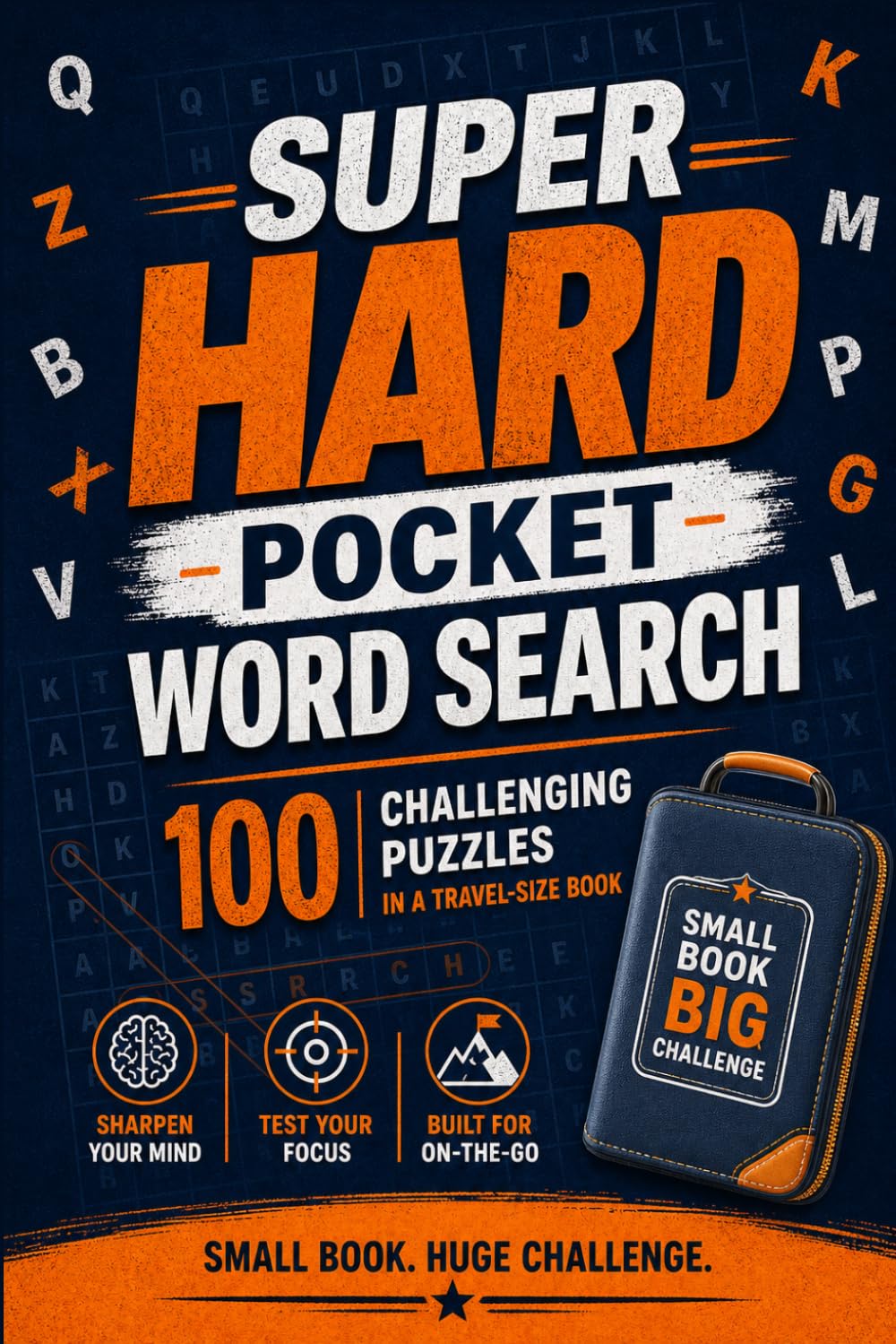 Super Hard Pocket Word Search: 100 Challenging Puzzles in a Travel-Size Book