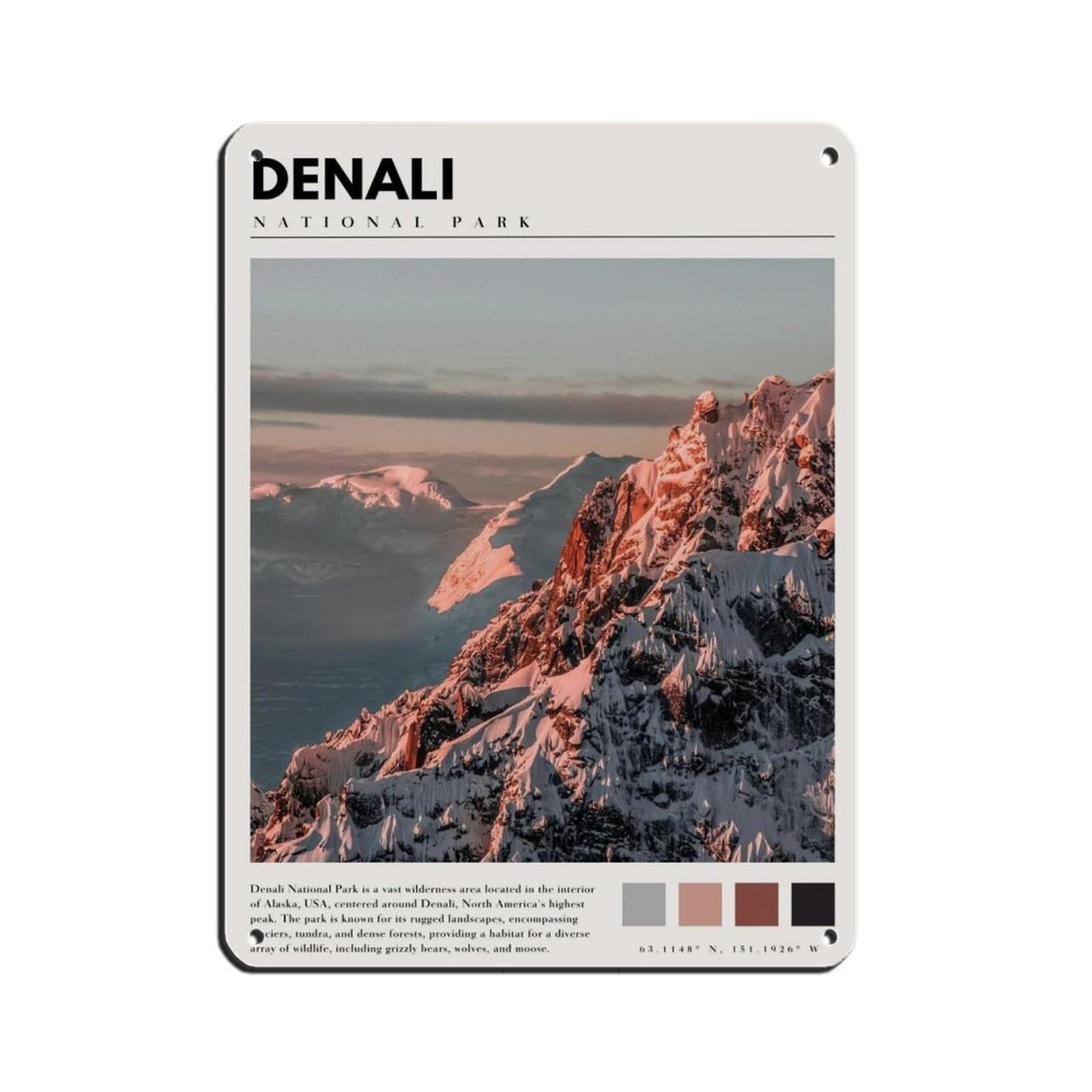 Denali Photography Poster Denali Peak Photo Art Tin Sign Vintage Metal Pub Club Cafe Bar Home Wall Art Decoration Poster Retro 12x16inch(30x40cm)