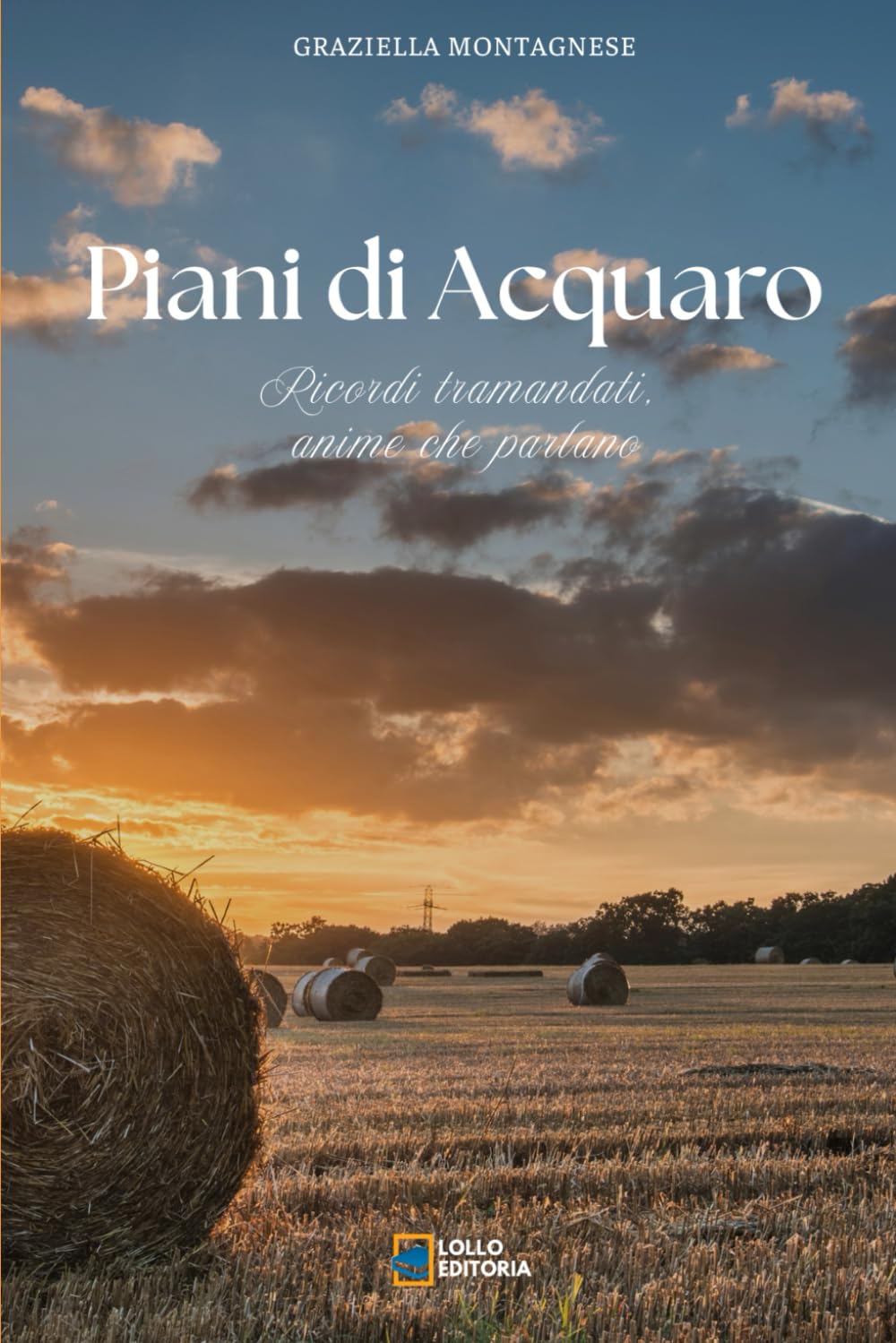 PIANI DI ACQUARO: Ricordi tramandati, anime che parlano