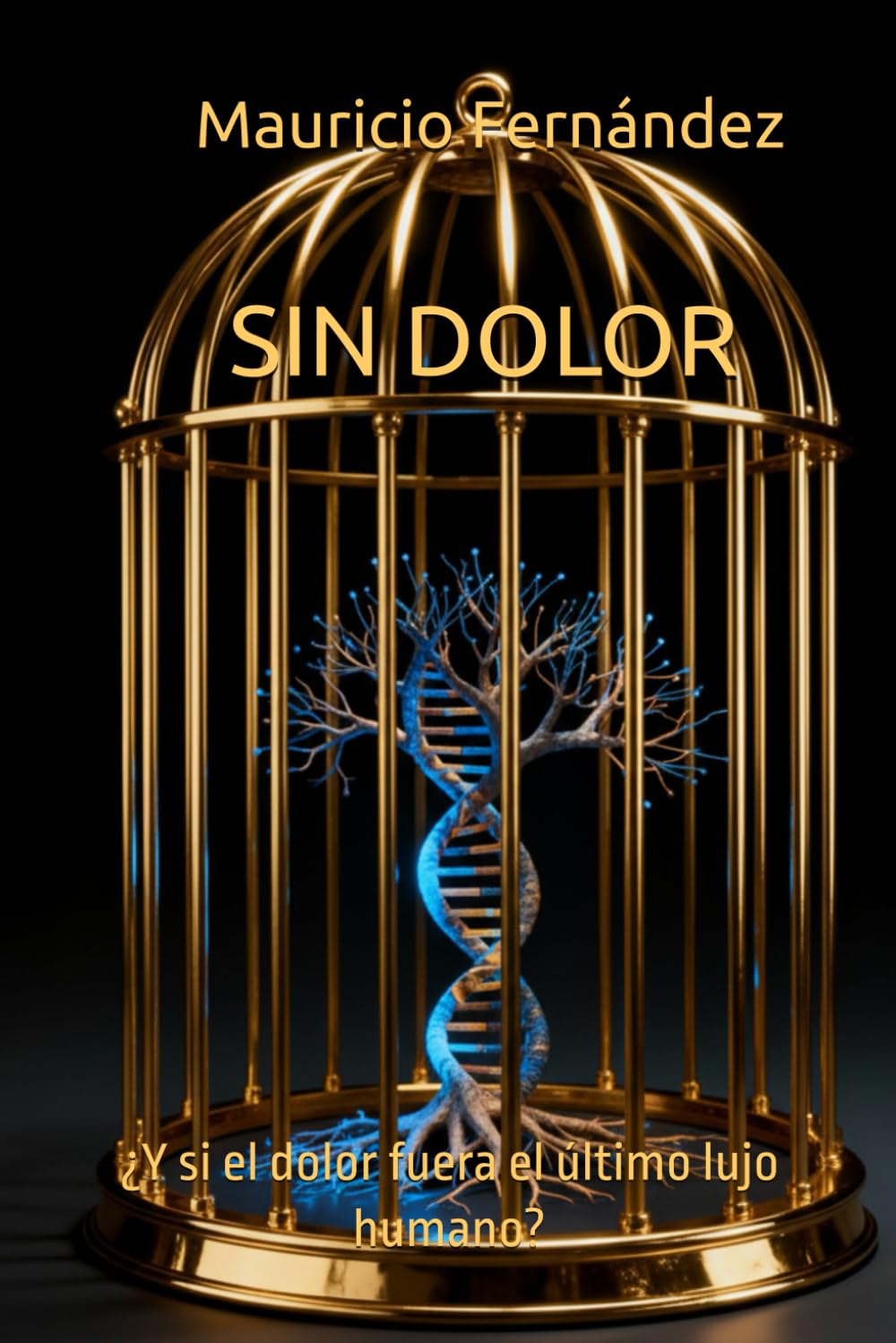 SIN DOLOR: ¿Y si el dolor fuera el último lujo humano?