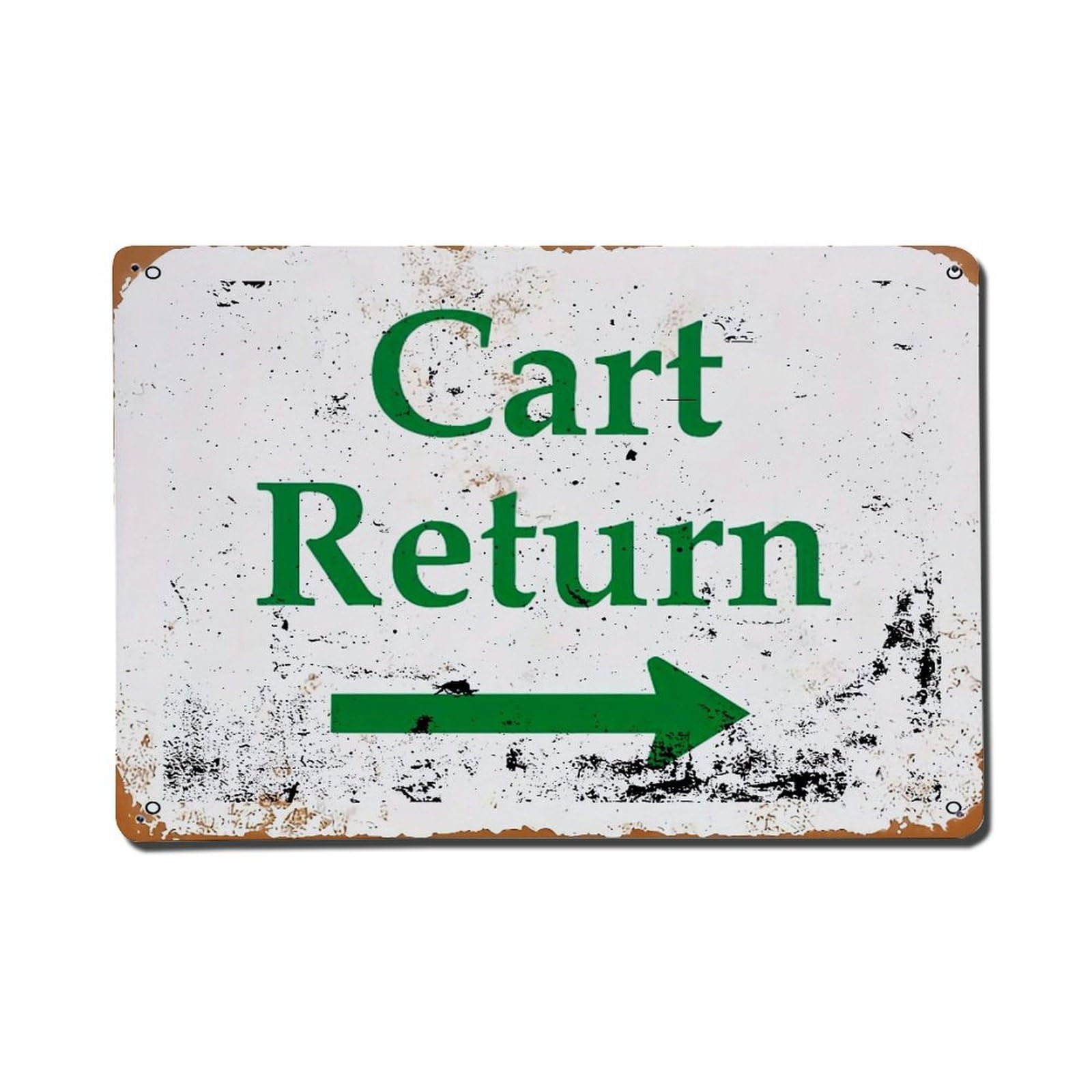 Cart Return Sign With Arrow Retro Metal Tin Sign, Vintage Metal Poster for Home, Gaming Room, Studio Workshop,Bar,Garage Wall Art Decor 8x12 Inch