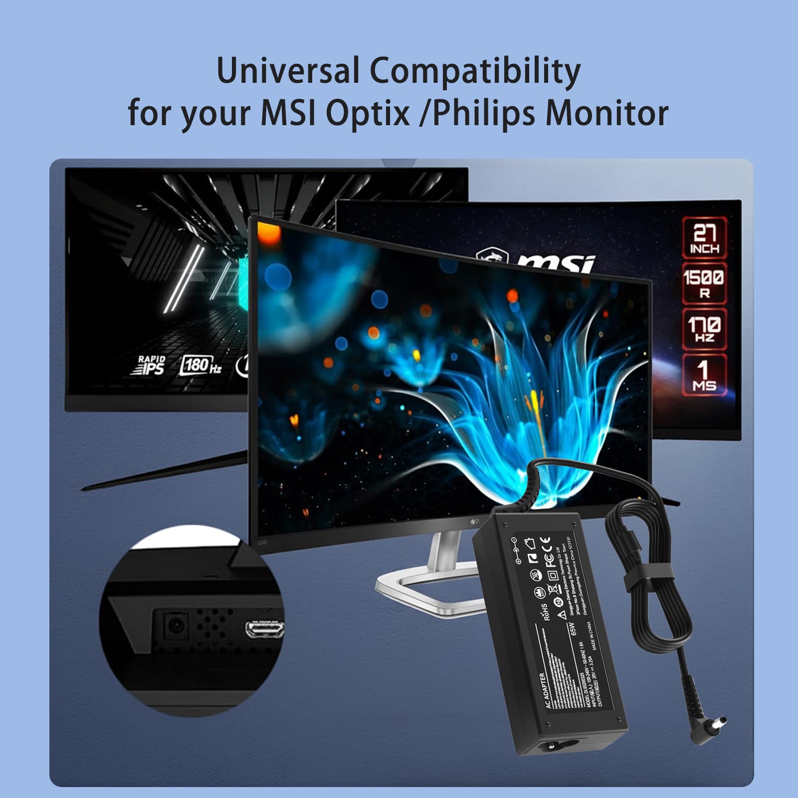 65W Ładowarka Kompatybilny z MSI Optix G24 G27 G32 G241 G241V G242 G24C6 | G24C4 G271 G272 G273 G27C5 G2412 G2422 MAG245R G27CQ4 G27C4 G32CQ4 MAG342CQR Curved FHD Gaming Monitor