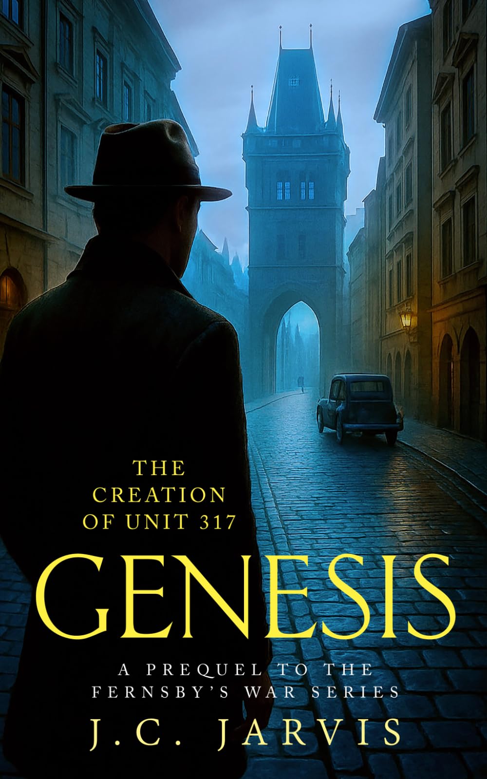 Genesis: The Creation of Unit 317 (Fernsby's War)