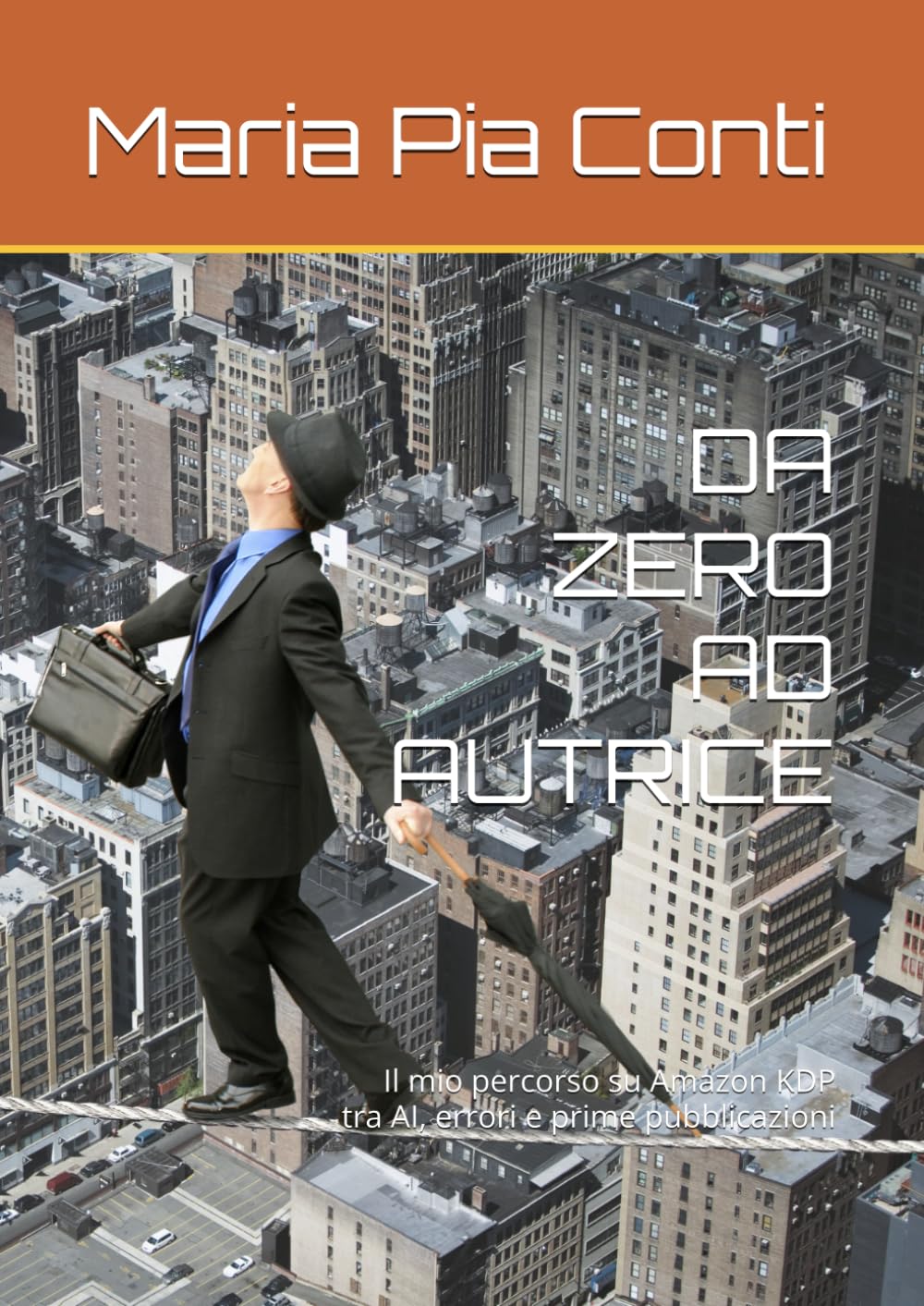 DA ZERO AD AUTRICE: Il mio percorso su Amazon KDP tra AI, errori e prime pubblicazioni
