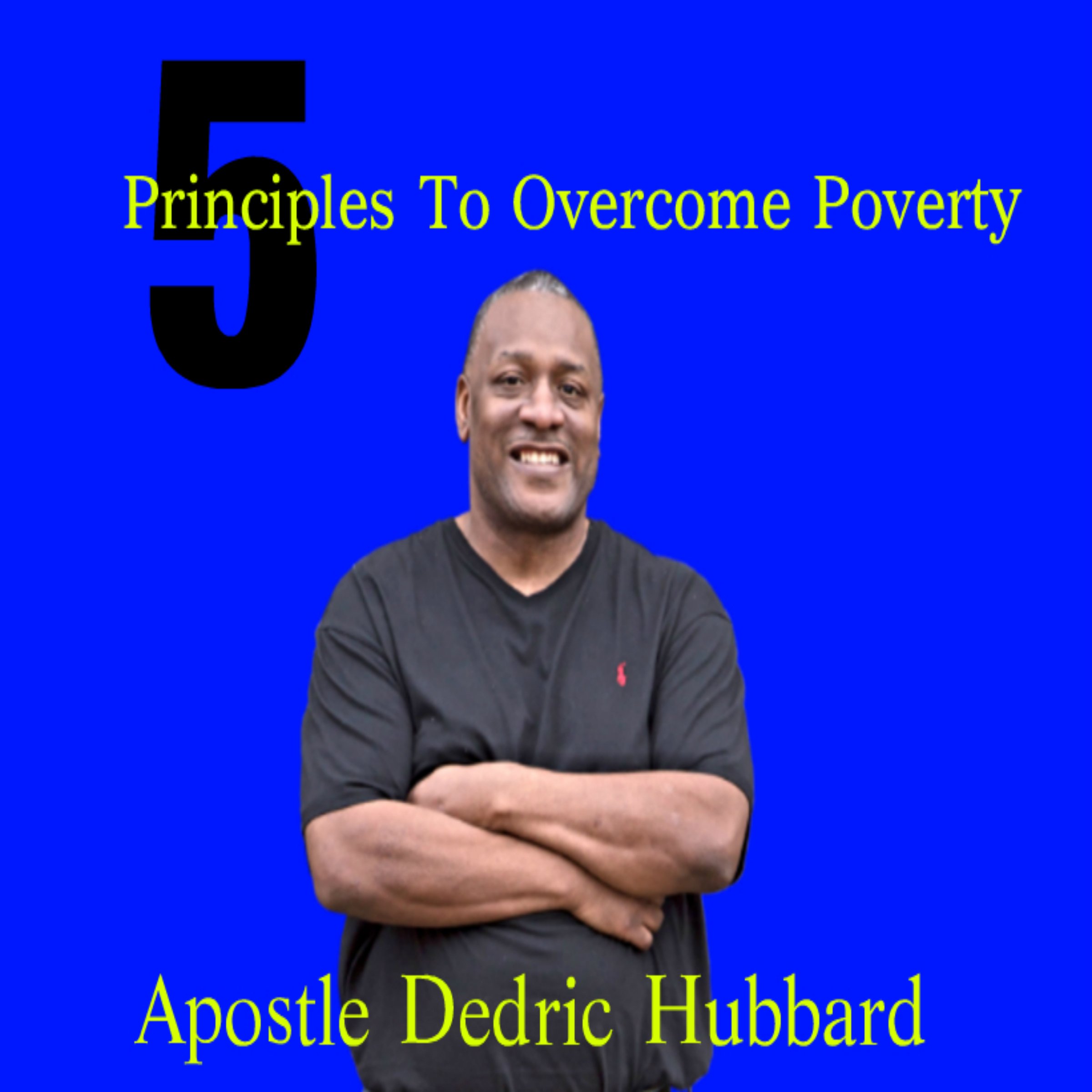 5 Principles to Overcome Poverty