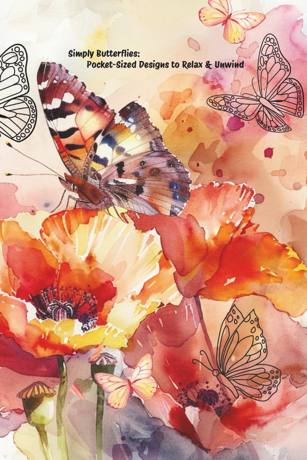 Simply Butterflies: Pocket-Sized Designs to Relax & Unwind (Pocket-Sized Coloring Books (6x9 Edition))