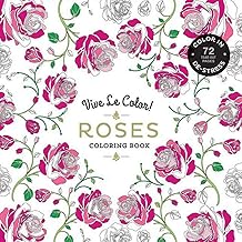 Vive Le Color! Roses: Adult Colouring Book