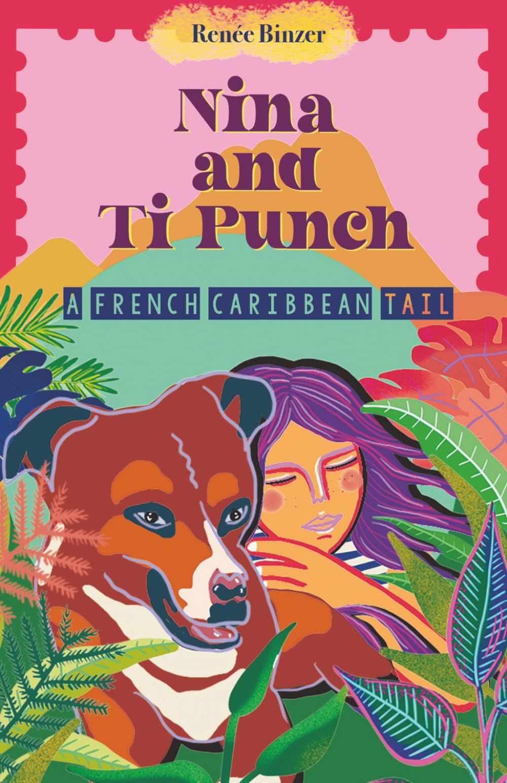 Nina and Ti Punch : A French Caribbean Tail