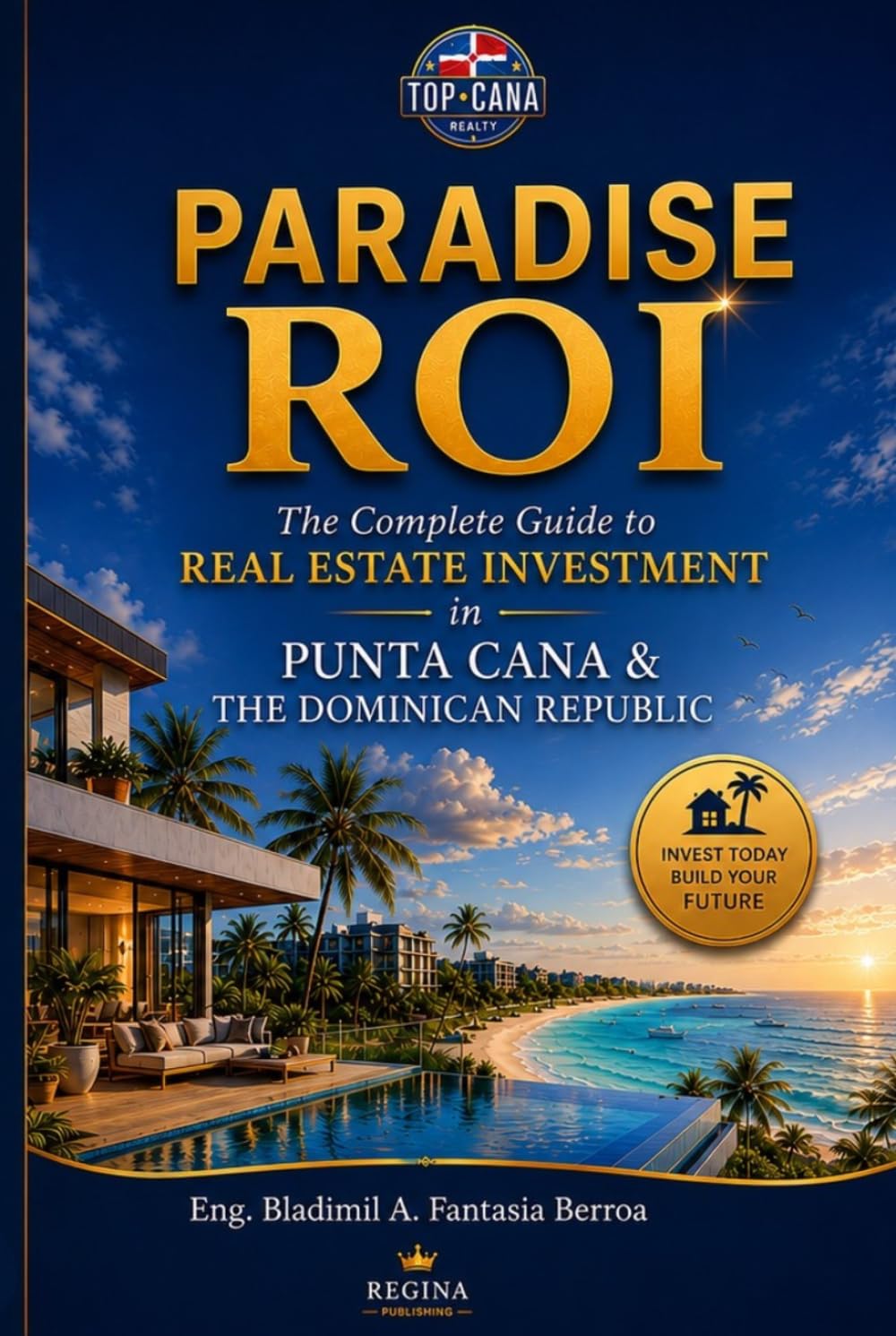 Paradise ROI: How to Invest Intelligently in Punta Cana and the Dominican Republic