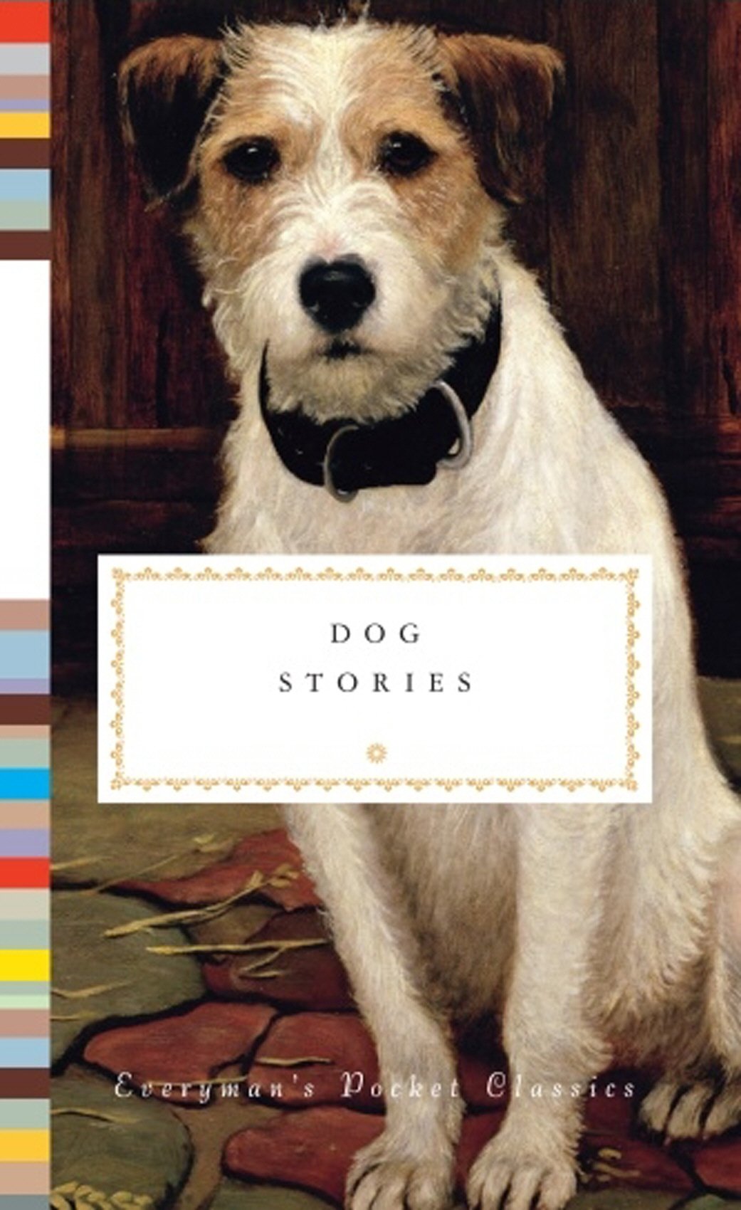 Dog Stories (Everyman's Library POCKET CLASSICS)-Diana Secker Te