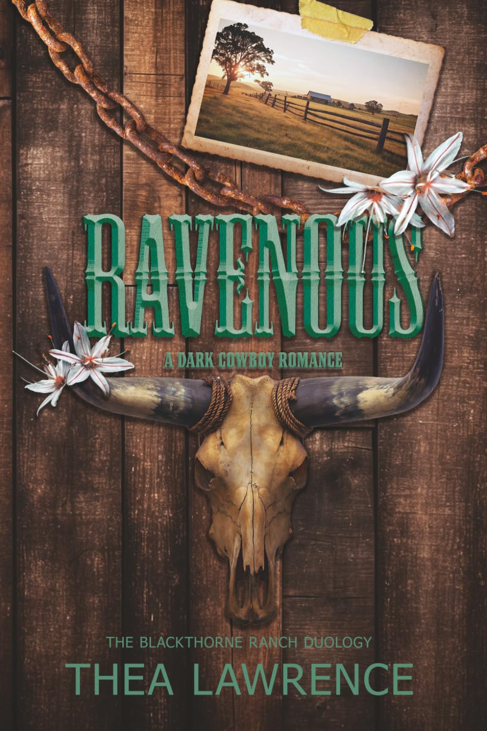 Ravenous: A Dark Cowboy Romance (Blackthorne Ranch)