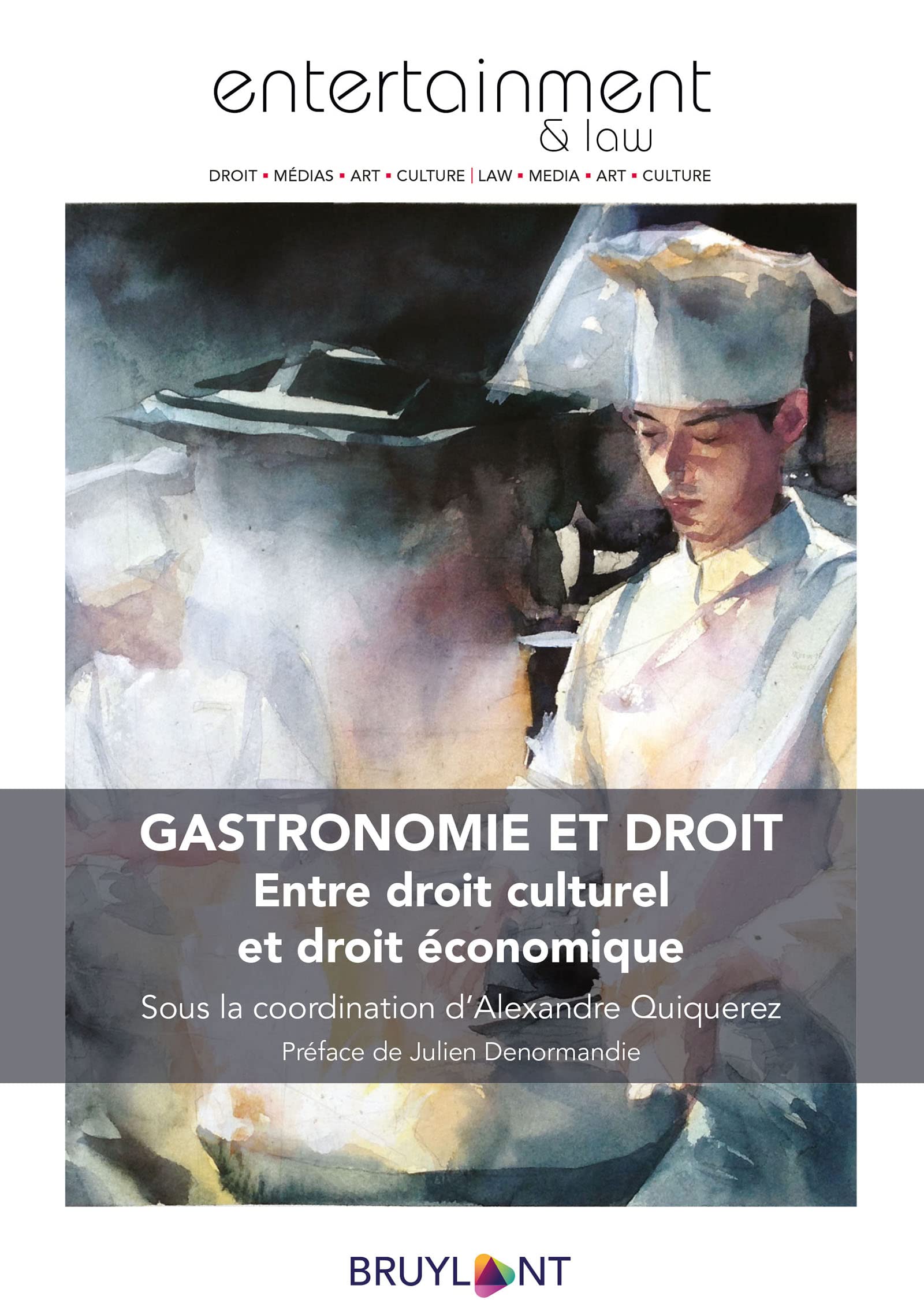 Gastronomie et droit: Entre droit culturel et droit économique