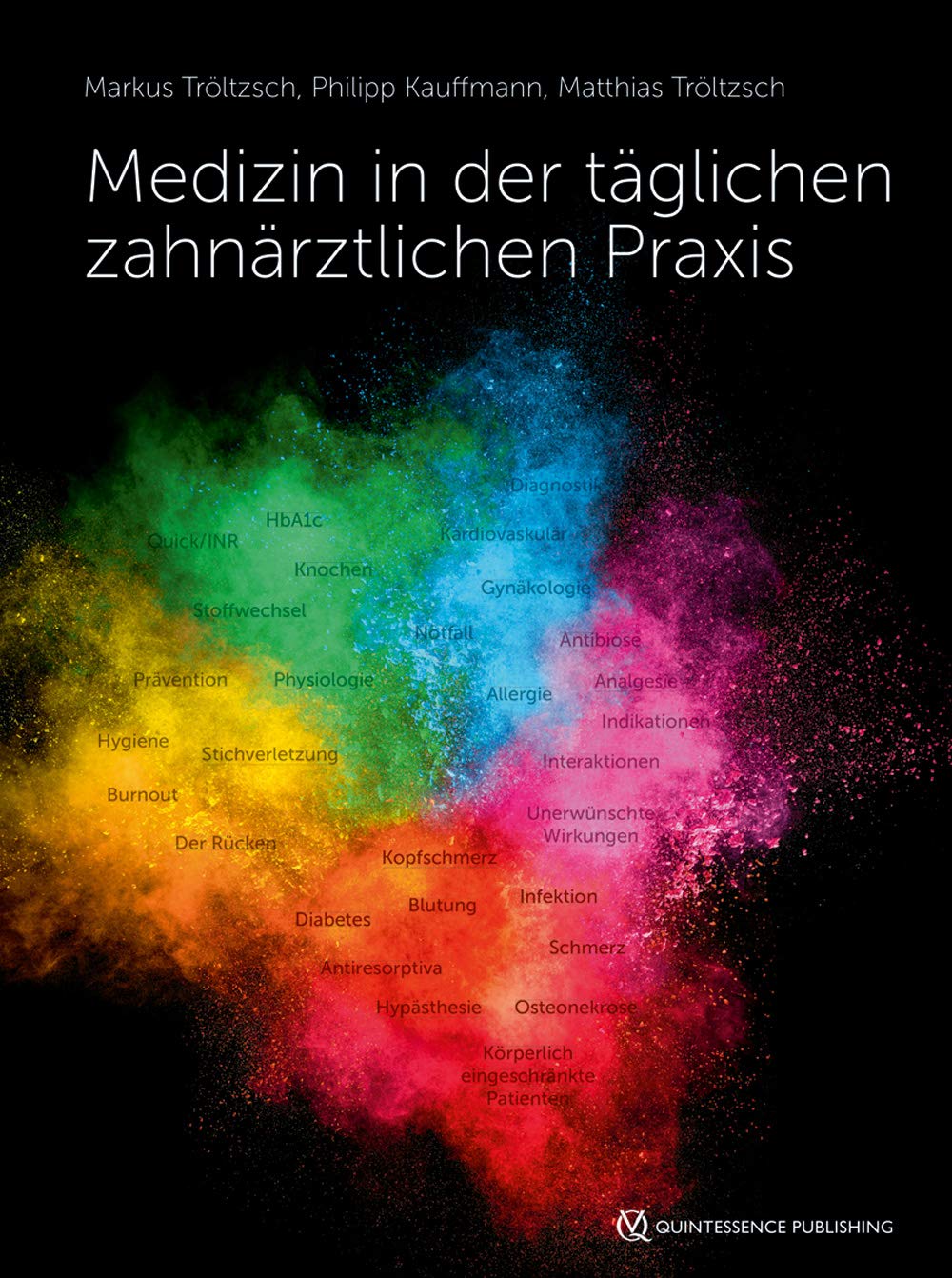 Quintessenz Verlags-Gmbh Medizin In Der Täglichen Zahnärztlichen Praxis