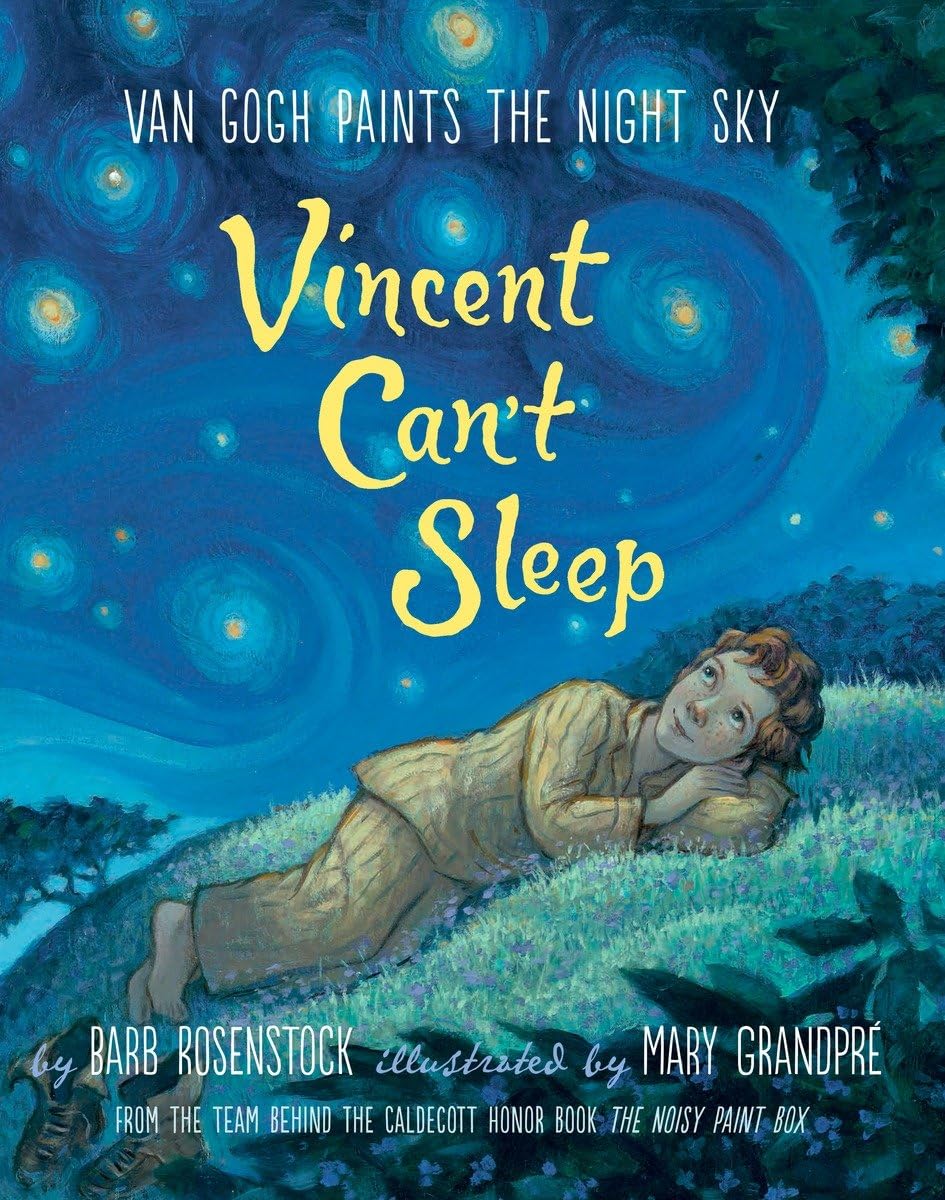 Buy Vincent Can't Sleep: Van Gogh Paints the Night Sky — BookShops.in