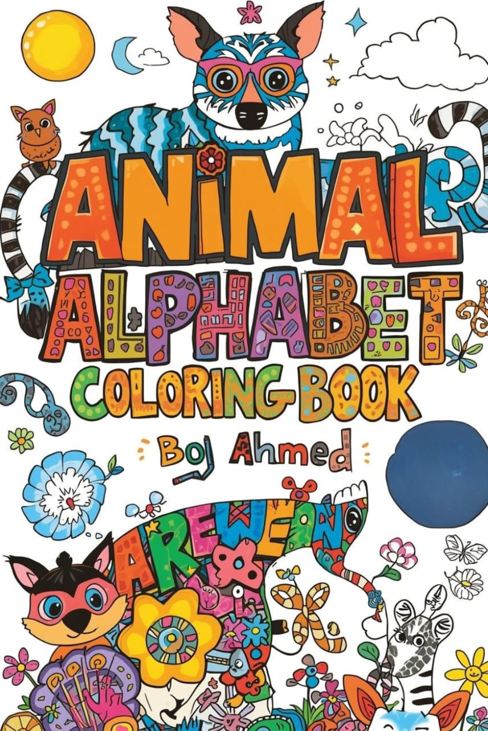 Animal Alphabet Coloring Book: Learn Letters with Cute Animals from A to Z