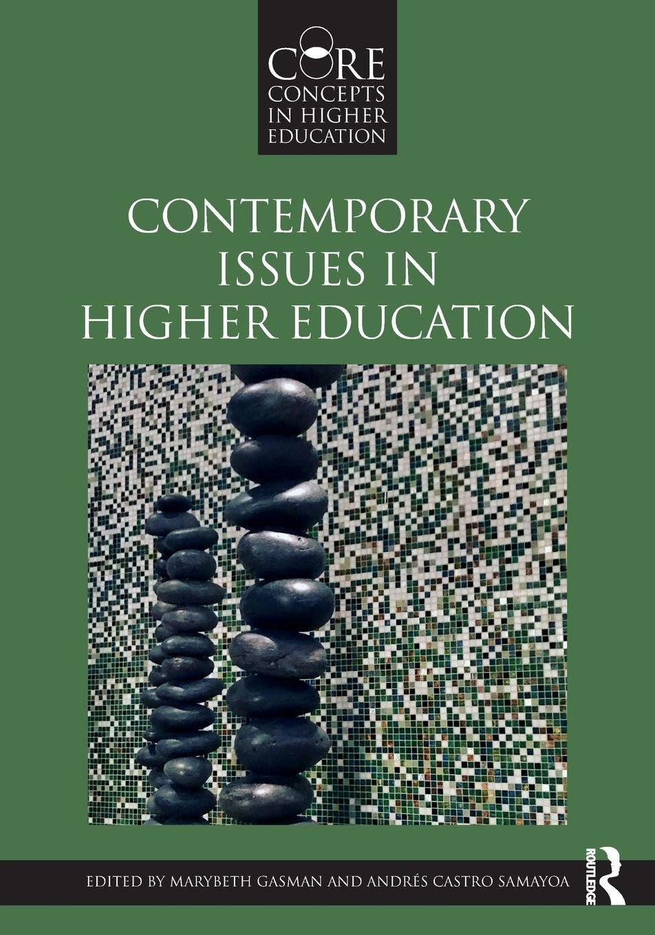 Contemporary Issues in Higher Education (Core Concepts in Higher Education)      1st Edition
