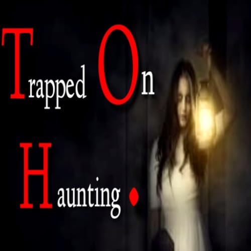 Trapped On Haunting