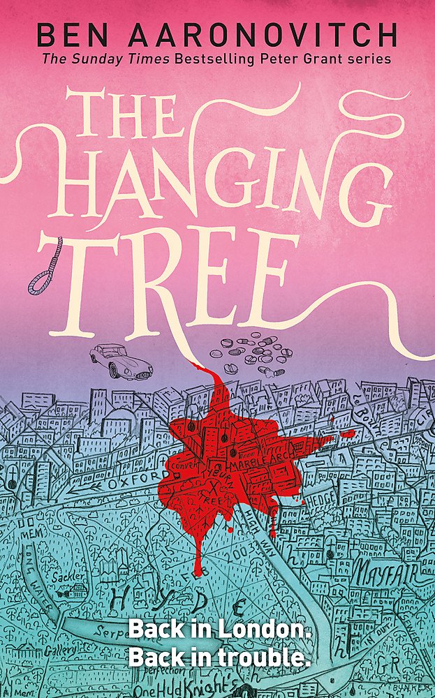 Ben AaronovitchThe Hanging Tree: The Sixth Rivers of London novel
