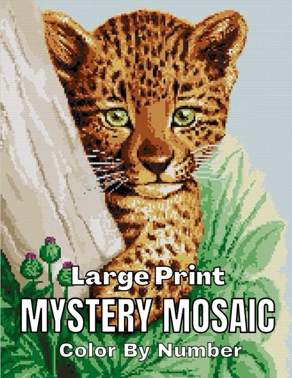Large Print Mystery Mosaics Color By Number: New Large Print Simple Mosaic Coloring Book for Kids, Adults, Seniors and Beginners - Color by Number for ... Stress ... (Colour By Number Colouring Book)