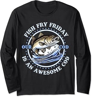 Fish Fry Friday Our Cod is an Awesome Cod Catholic Lent Long Sleeve T-Shirt