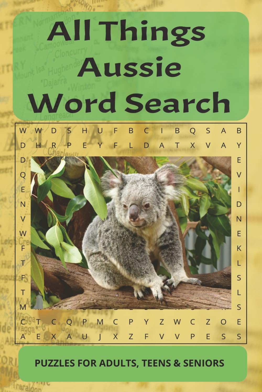 All Things Aussie Word Search Puzzle Book: Word Searches with Easy-to-Read Print about All Things Aussie, Australian Animals, Aussie Slang Words, ... for Vacations, Holidays and Free Times