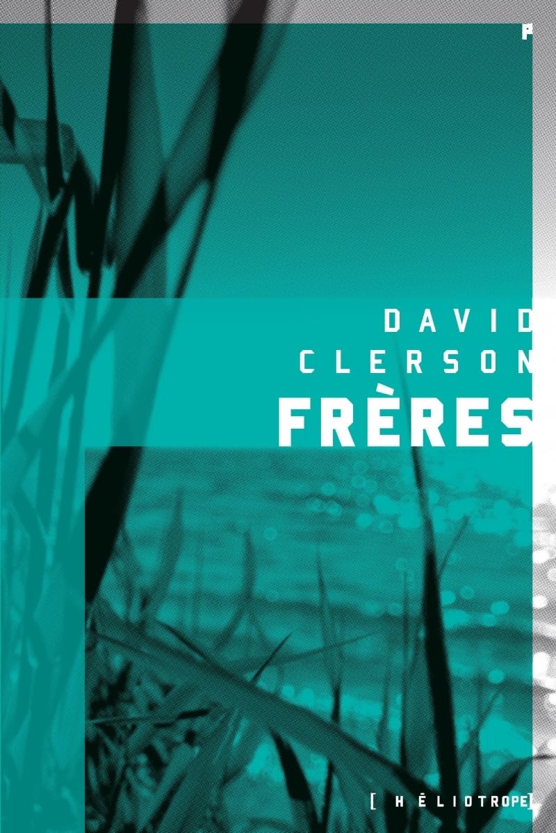 FRÈRES (SÉRIE P.) [Pocket Book] CLERSON,DAVID