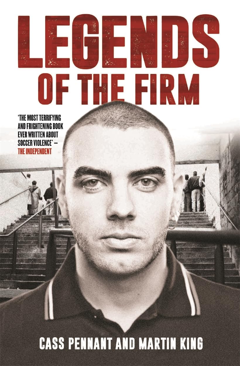 Legends of the Firm-Cass Pennant,Martin King