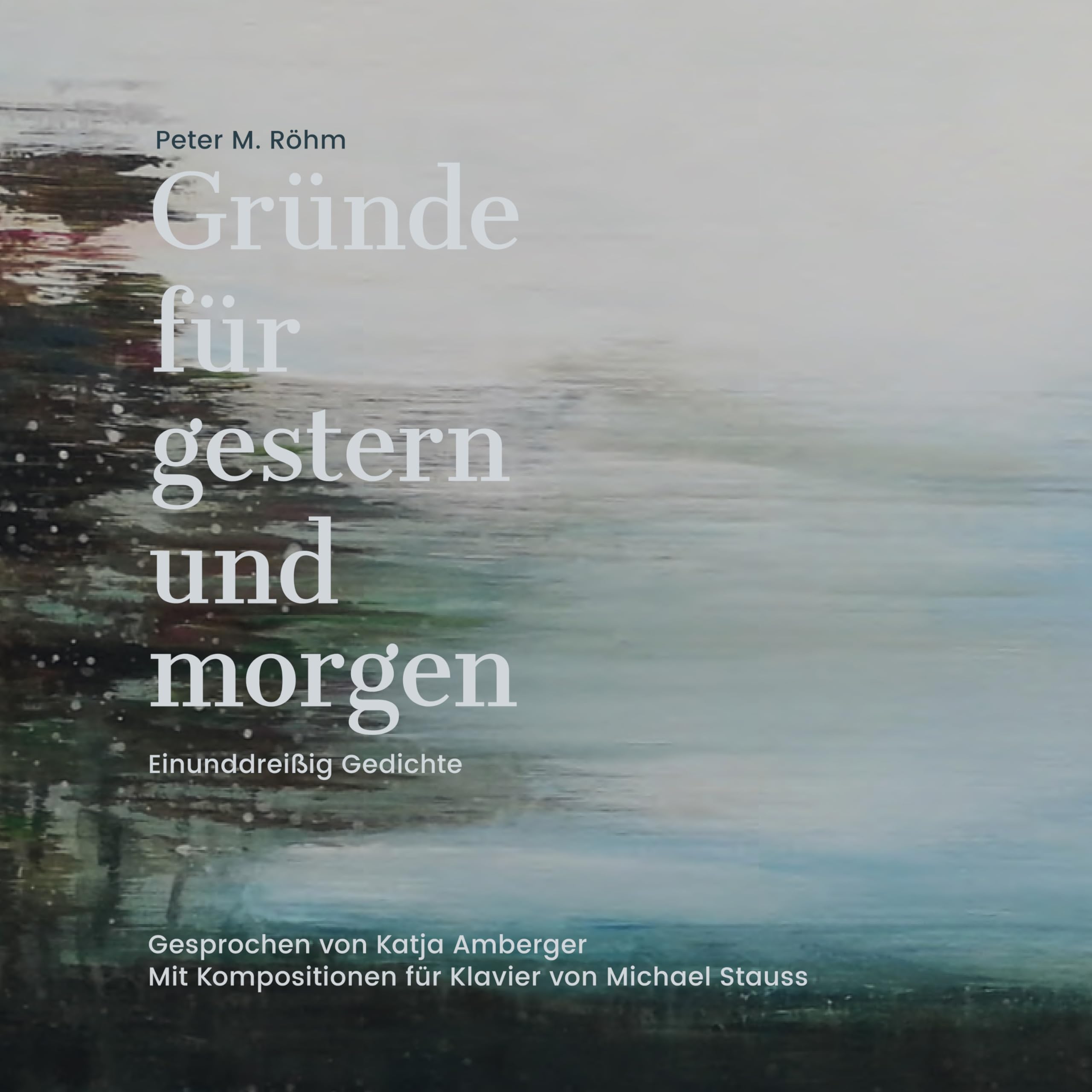 Gründe für gestern und morgen