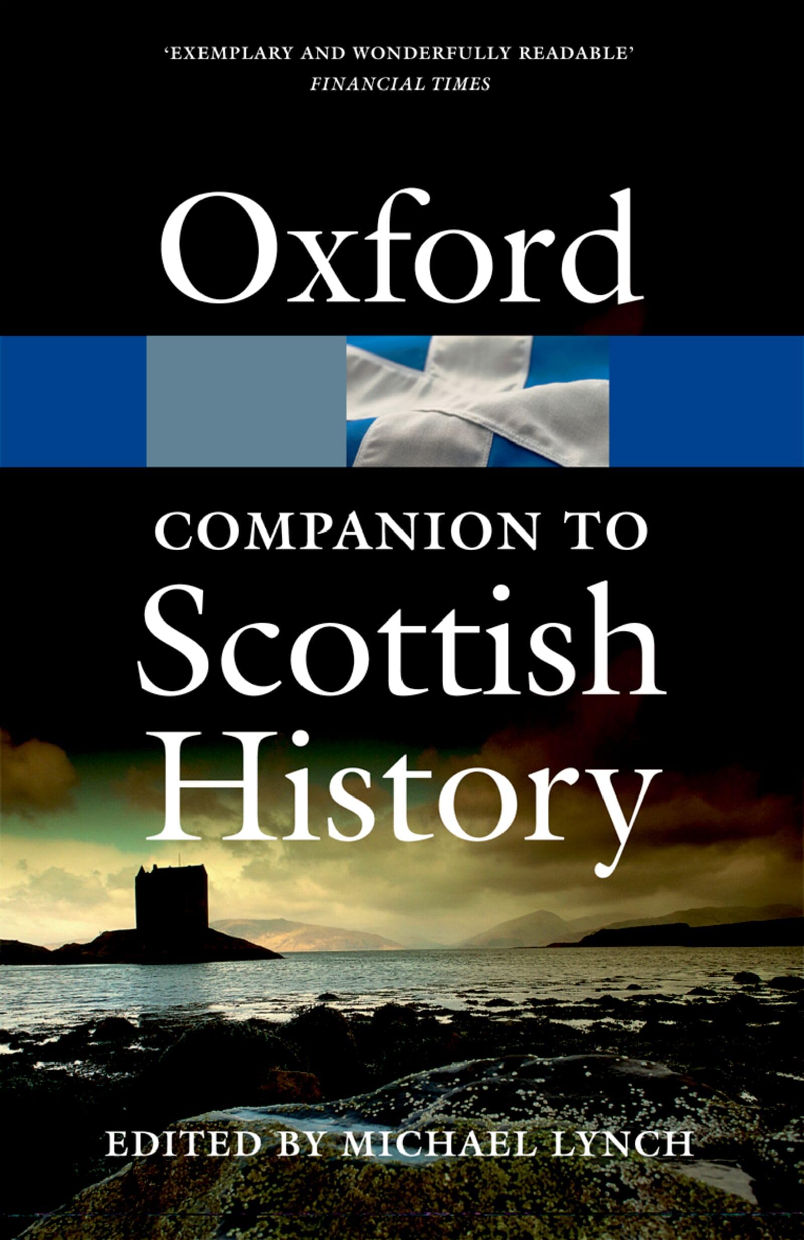 The Oxford Companion to Scottish History by Michael Lynch (Paperback, 2011)
