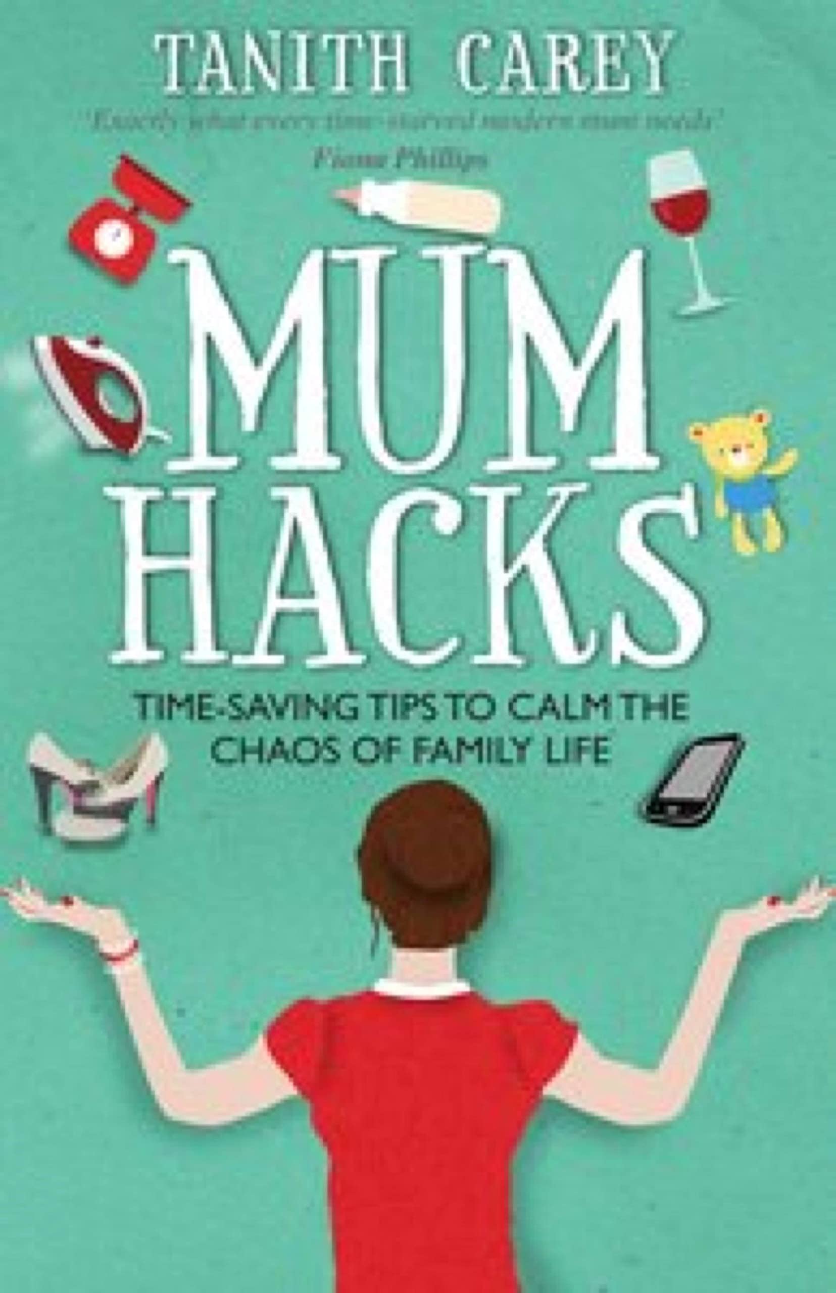 Mum Hacks: Time-saving tips to calm the chaos of family life