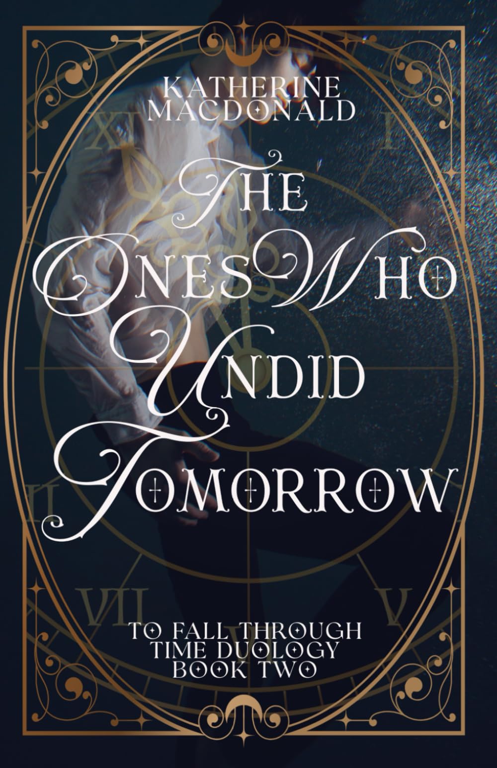 The Ones Who Undid Tomorrow (To Fall Through Time)