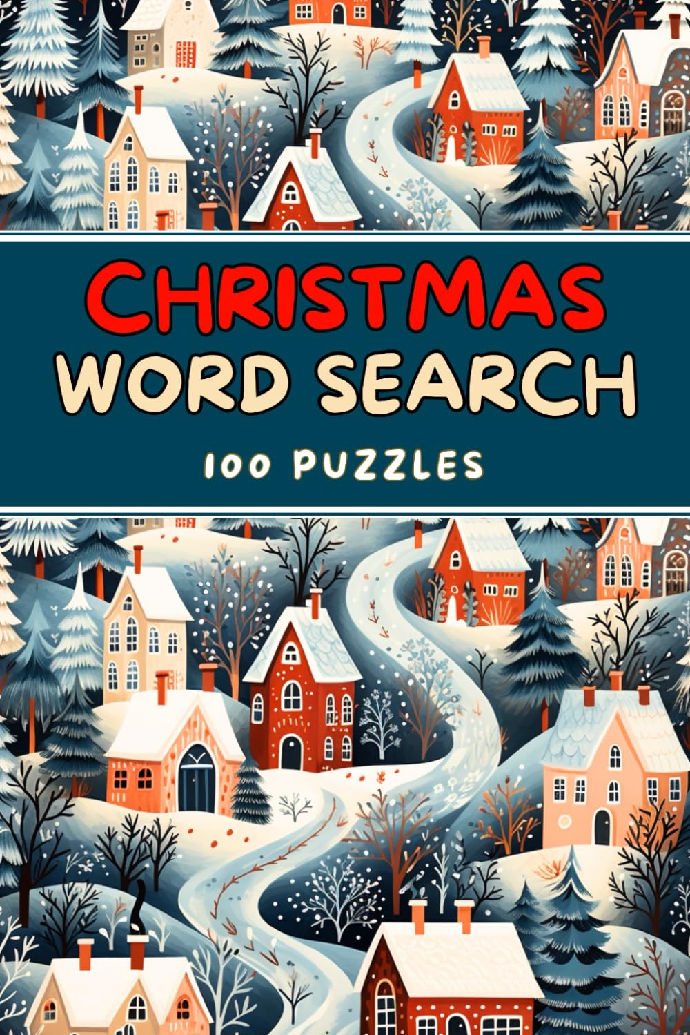 Christmas Word Search Stocking Stuffer: 100 Puzzles with Solutions for Adults, Teens, Kids - Volume 4