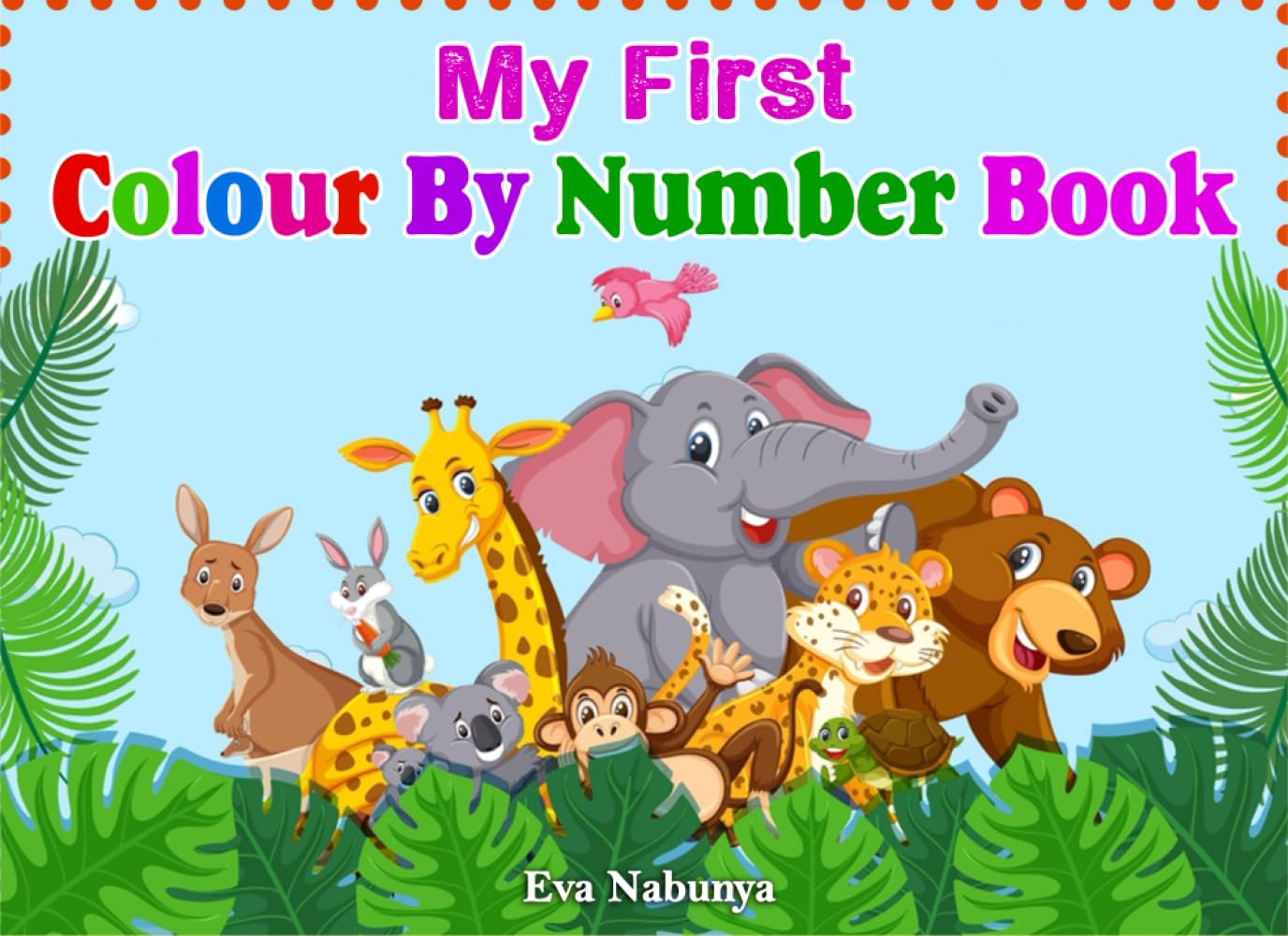 My First Color by Number Book: Fun and Easy Coloring Pages for Kids and Beginners