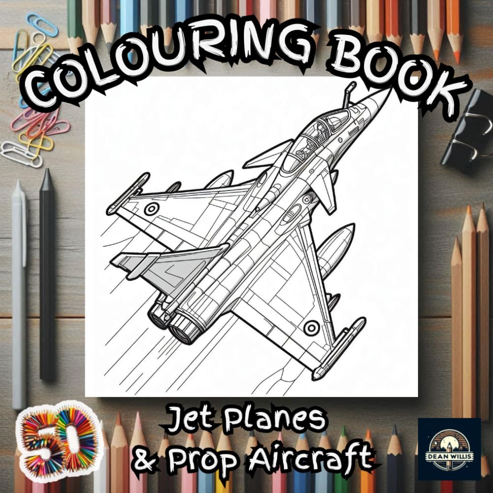 Jet Planes & Propeller Aircraft Colouring Book: High-Flying Fighter Jets, Classic Warbirds & Vintage Planes for Adults and Kids: A Stunning Collection ... Prop Planes to Colour for Relaxation and Fun
