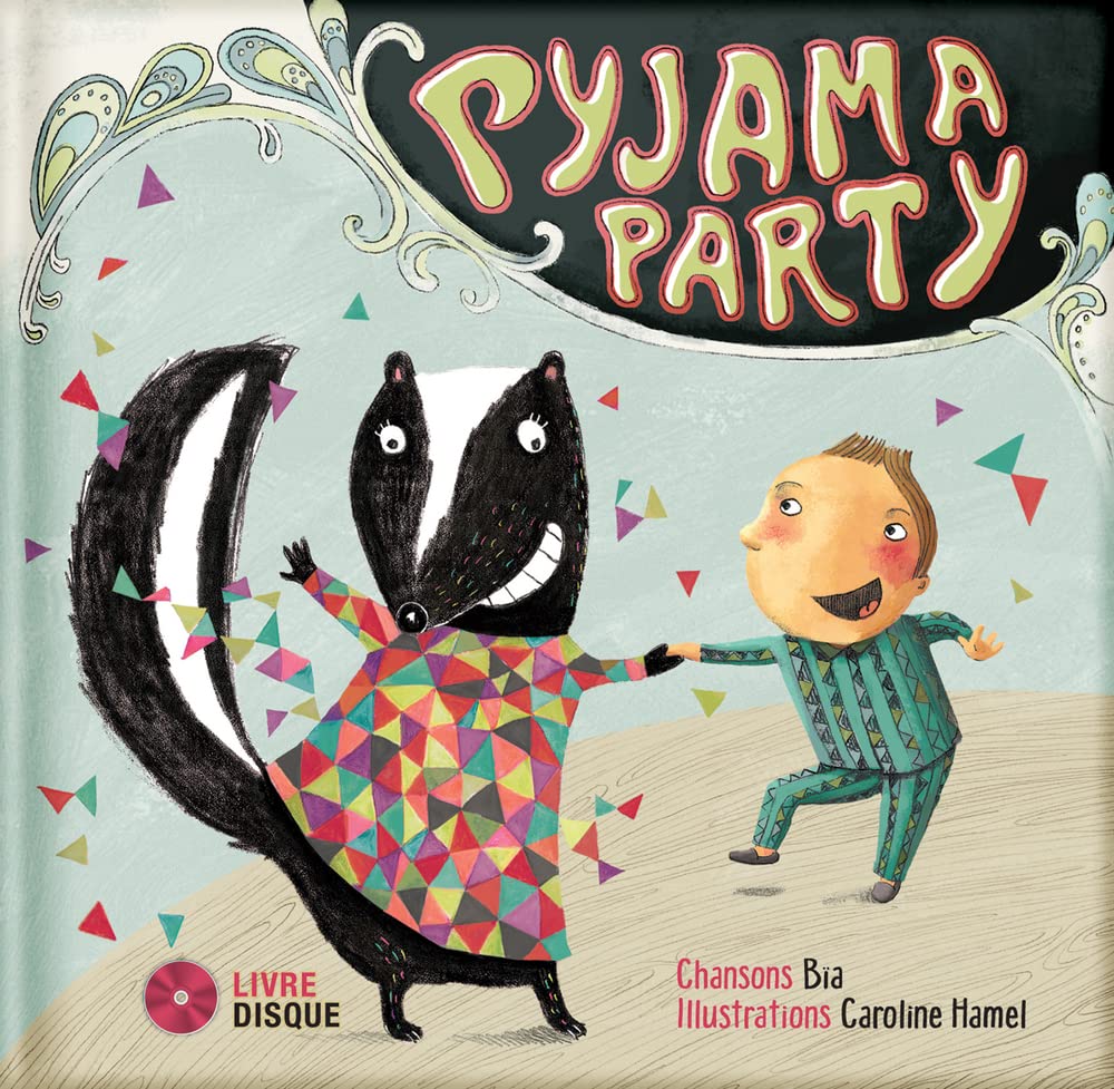 Pyjama Party [Hardcover] Bïa and Hamel, Caroline