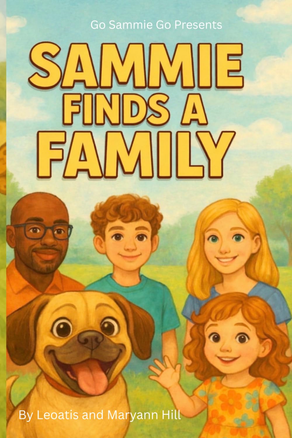 Sammie Finds A Family (Go Sammie Go)
