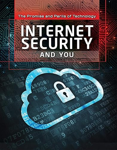 Internet Security and You (Promise and Perils of Technology)