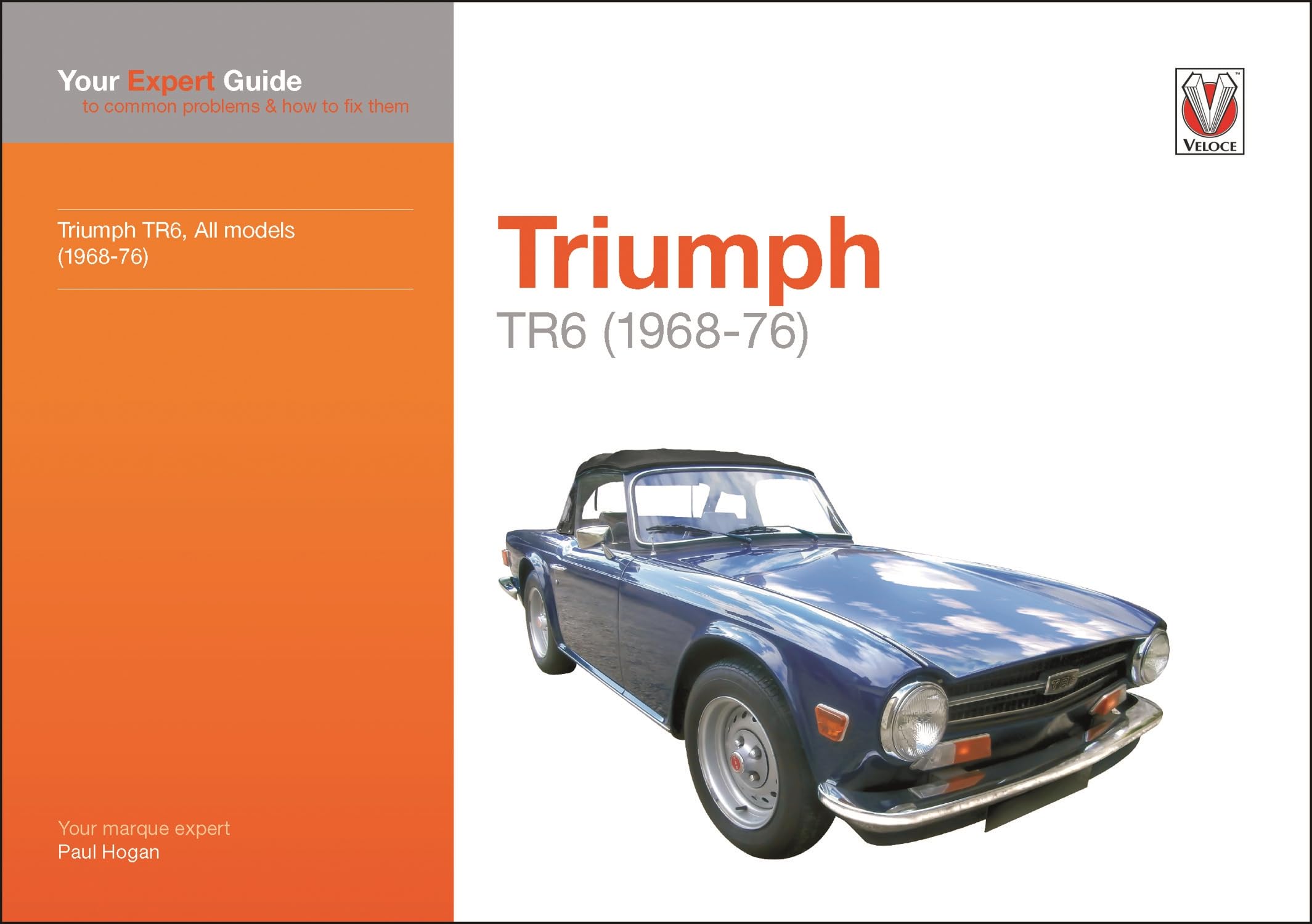 Triumph TR6: Your expert guide to common problems & how to fix them (Expert Guides)