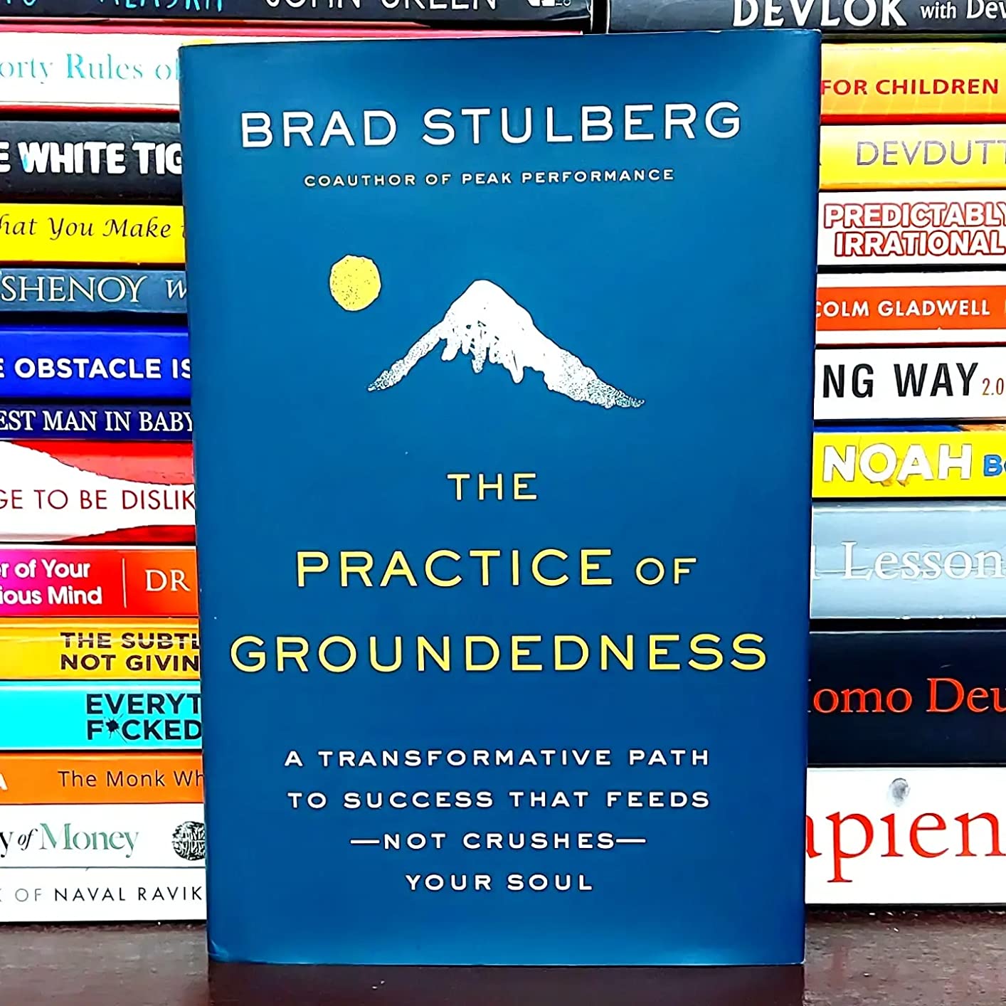 The Practice of Groundedness: A Transfor: A Transformative Path to ...