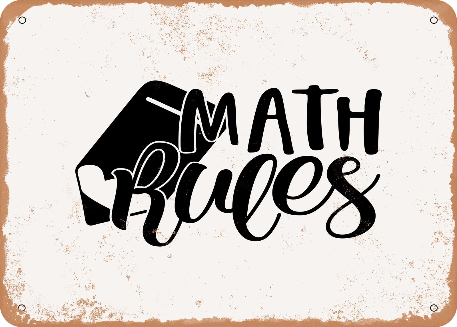 Metal Sign - Math Rules - Vintage Look Sign home decor