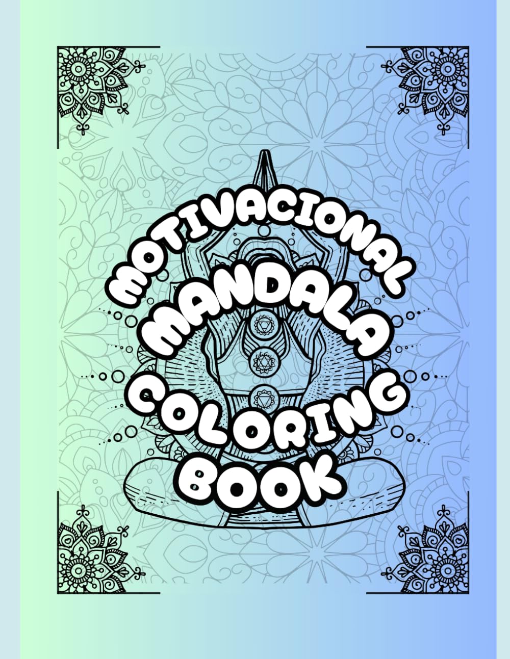 Motivacional Mandala Coloring Book