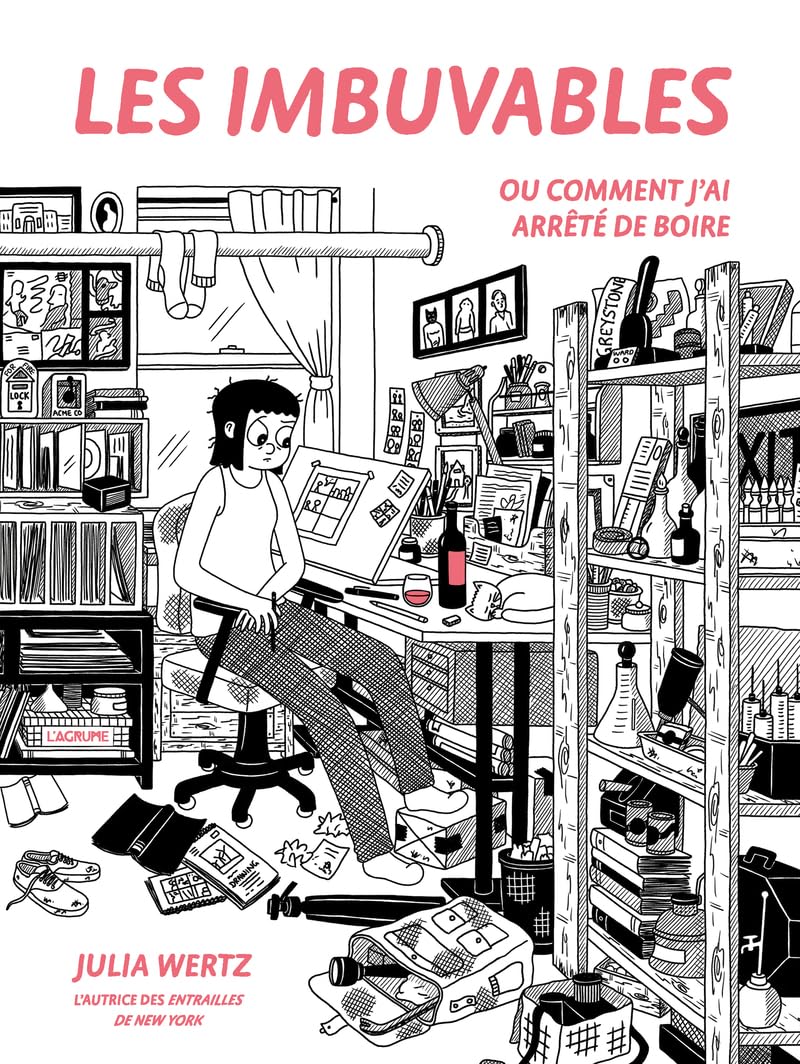 Les imbuvables - Ou comment j'ai arrêté de boire