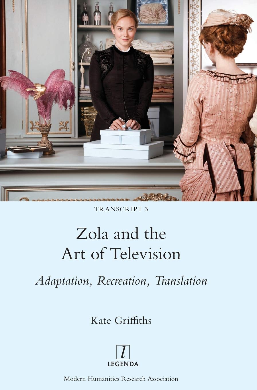 Zola and the Art of Television adaptation recreation translation book