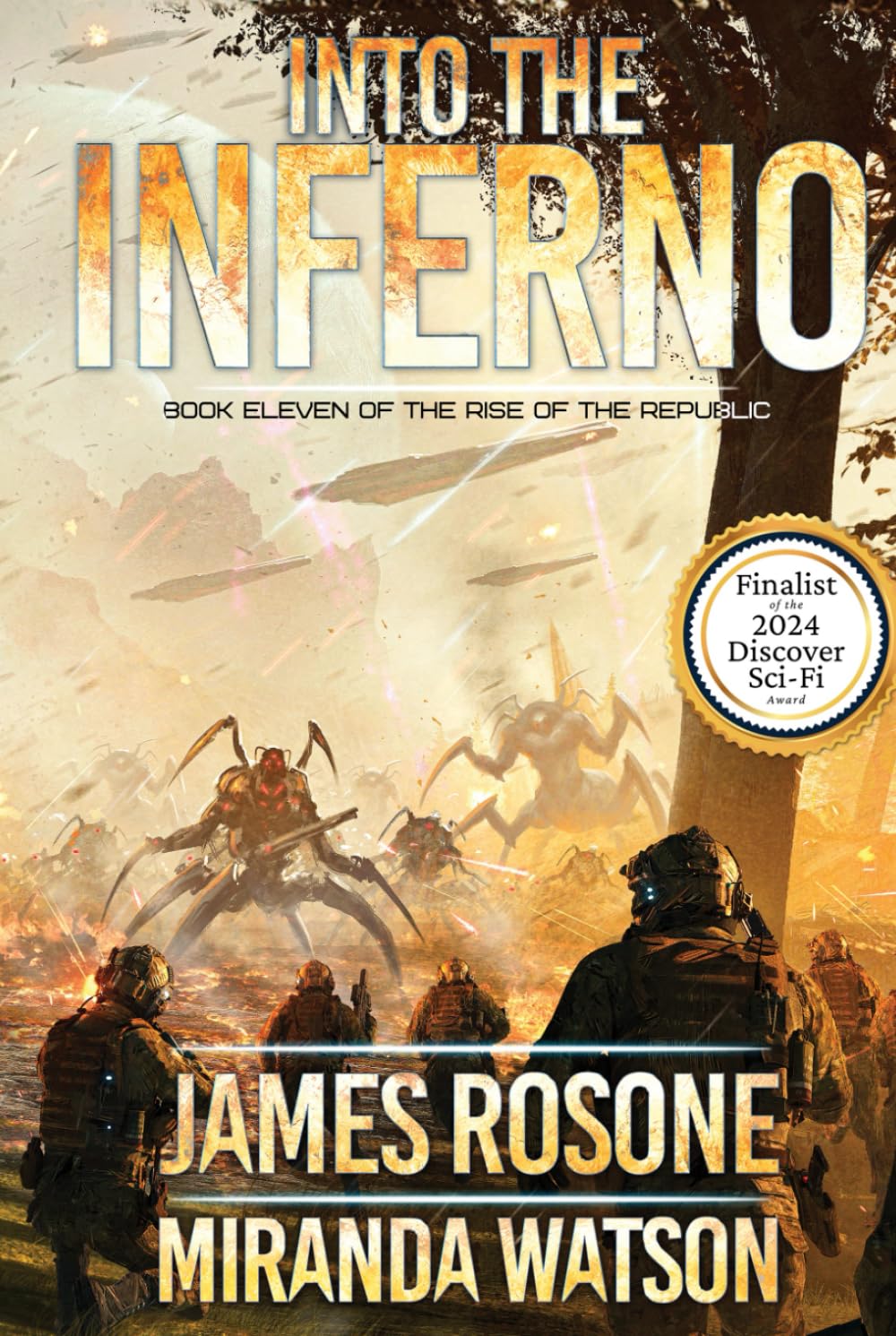 Into the Inferno: Book Eleven: 11 (Rise of the Republic)