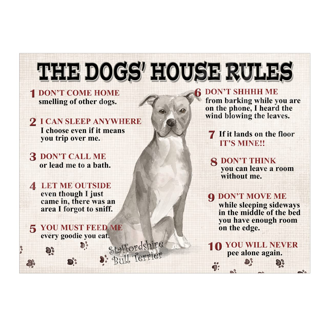 The Dog's House Rules Staffordshire Bull Terrier Metal Tin Sign Plaque Poster size 10x8in ref8541